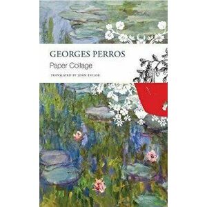 Paper Collage, Paperback - Georges Perros imagine