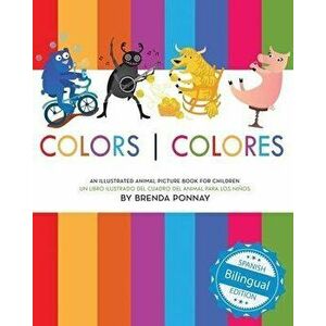 Colors / Colores, Paperback - Brenda Ponnay imagine