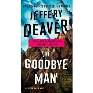 The Goodbye Man, Paperback - Jeffery Deaver imagine