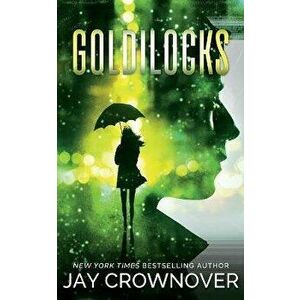Goldilocks: A Standalone New Adult Romance, Paperback - Jay Crownover imagine