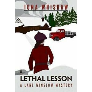 A Lethal Lesson, Paperback - Iona Whishaw imagine