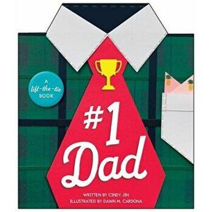 #1 Dad: A Lift-The-Tie Book, Board book - Cindy Jin imagine