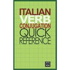 Italian Verb Conjugation Quick Reference, Paperback - *** imagine
