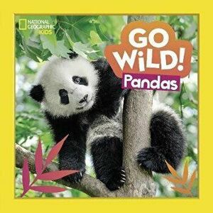 Go Wild! Pandas, Hardcover - Margie Markarian imagine