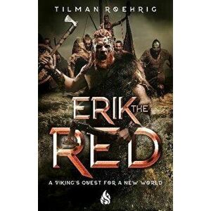 Erik the Red, Hardcover - Tilman Roehrig imagine