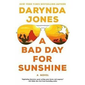 A Bad Day for Sunshine, Paperback - Darynda Jones imagine