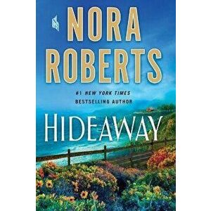 Hideaway, Paperback - Nora Roberts imagine