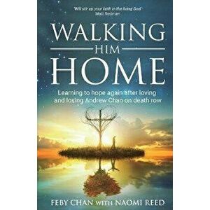 Walking Him Home, Paperback - Naomi Reed imagine