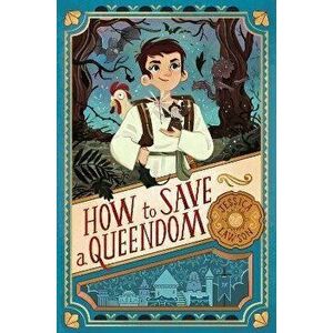 How to Save a Queendom, Hardcover - Jessica Lawson imagine