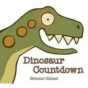 Dinosaur Countdown, Board book - Nicholas Oldland imagine