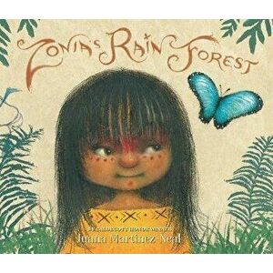 Zonia's Rain Forest, Hardcover - Juana Martinez-Neal imagine