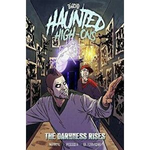 Twiztid Haunted High Ons, 1: The Darkness Rises, Paperback - Dirk Manning imagine