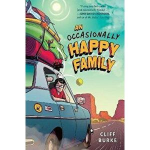 An Occasionally Happy Family, Hardcover - Cliff Burke imagine