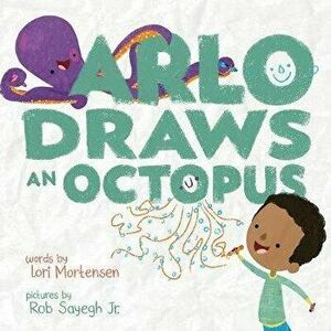 Arlo Draws an Octopus, Hardcover - Lori Mortensen imagine