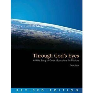 Through Gods Eyes, Paperback - Patrick O. Cate imagine