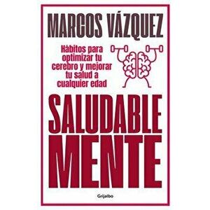 Saludable Mente / A Healthy Mind, Paperback - Marcos Vazquez imagine