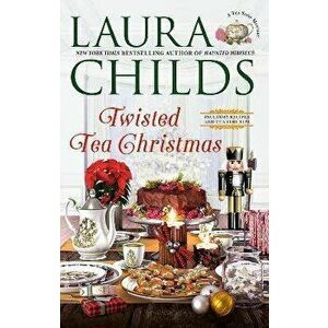 Twisted Tea Christmas, Hardcover - Laura Childs imagine