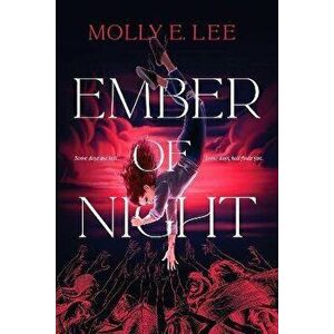 Ember of Night, Hardcover - Molly E. Lee imagine