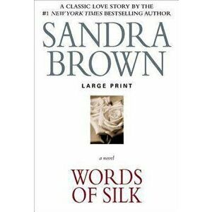 Words of Silk, Paperback - Sandra Brown imagine