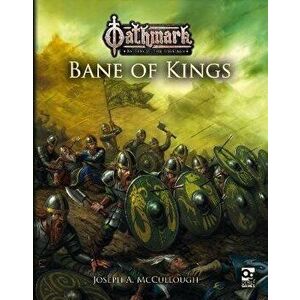 Oathmark: Bane of Kings, Paperback - Joseph A. McCullough imagine