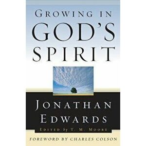 Growing in God's Spirit, Paperback - Jonathan Edwards imagine