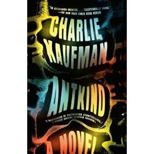 Antkind, Paperback - Charlie Kaufman imagine