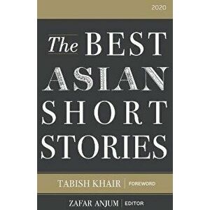 The Best Asian Short Stories 2020, Paperback - Tabish Khair imagine