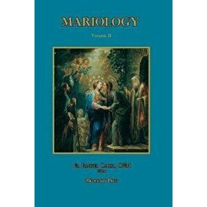 Mariology vol. 2, Paperback - Juniper Carol imagine