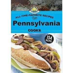 All Time Favorite Recipes from Pennsylvania Cooks, Hardcover - *** imagine