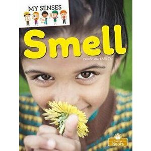 Smell, Library Binding - Christina Earley imagine