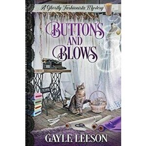 Buttons and Blows, Paperback - Gayle Leeson imagine