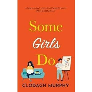 Some Girls Do, Paperback - Clodagh Murphy imagine