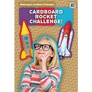 Cardboard Rocket Challenge!, Library Binding - Sue Gagliardi imagine