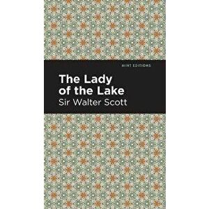 The Lady of the Lake, Hardcover - Sir Walter Scott imagine