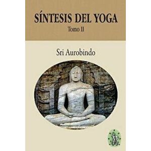 Síntesis del Yoga - Tomo II, Paperback - Abraxas Editores imagine