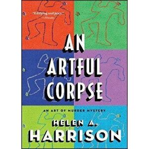 An Artful Corpse, Paperback - Helen A. Harrison imagine