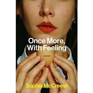 Once More, with Feeling, Hardcover - Sophie McCreesh imagine