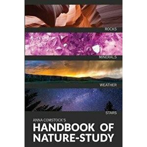 The Handbook Of Nature Study in Color - Earth and Sky, Paperback - Anna Comstock imagine