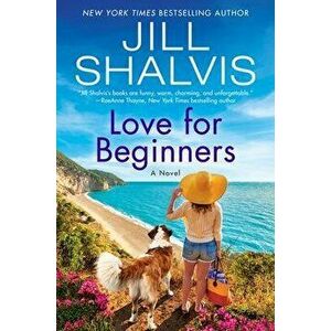 Love for Beginners, Hardcover - Jill Shalvis imagine