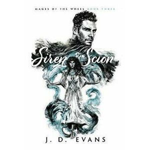Siren & Scion, Paperback - J. D. Evans imagine