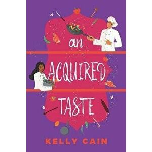 An Acquired Taste, Paperback - Kelly Cain imagine