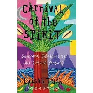 Carnival of the Spirit, Hardcover - Luisah Teish imagine