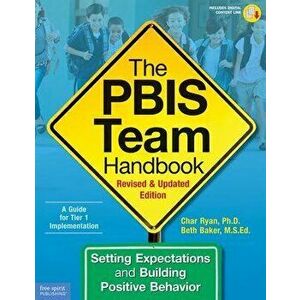 The Pbis Team Handbook: Setting Expectations and Building Positive Behavior, Paperback - Char Ryan imagine