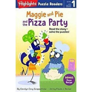 Maggie and Pie and the Pizza Party, Hardcover - Carolyn Cory Scoppettone imagine