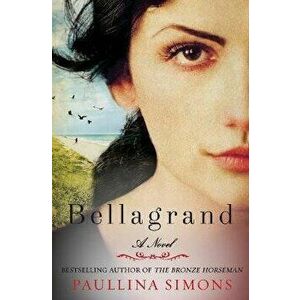 Bellagrand, Paperback - Paullina Simons imagine