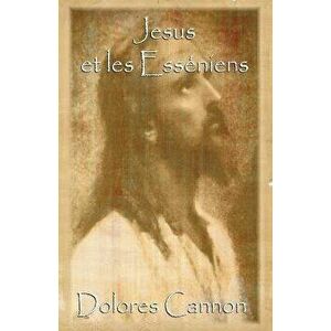 Jésus et les Esséniens, Paperback - Monique Glibert imagine