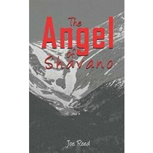 The Angel of Shavano, Paperback - Elizabeth Campbell imagine