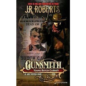 Young Butch Cassidy, Paperback - J. R. Roberts imagine
