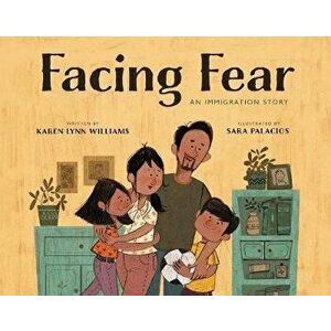 Facing Fear, Hardcover - Karen Lynn Williams imagine