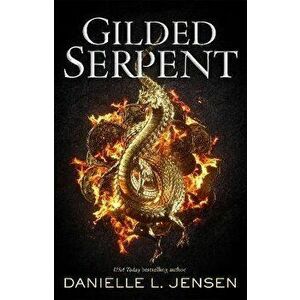 Gilded Serpent, Hardcover - Danielle L. Jensen imagine